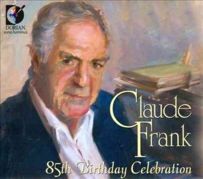 Claude Frank - Claude Frank: 85th Brithday Celebratio (CD)