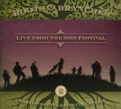 Various - Roots &amp; Branches V2: Live 2010 Northwe (CD)