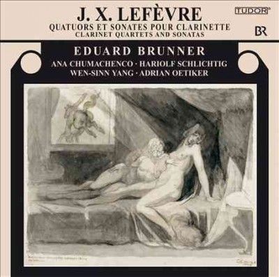 Jean Xavier Lefevre - Lefevre: Clarinet Quartets And Sonatas (CD)