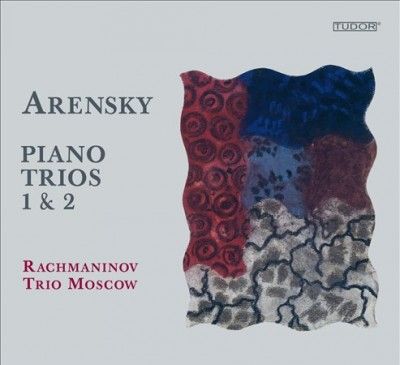 Rachmaninov Trio Mos - Arensky: Piano Trios 1 &amp; 2 (CD)