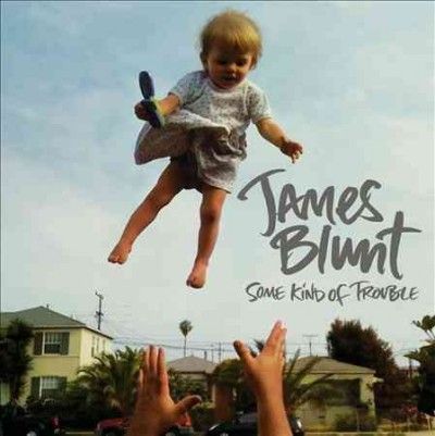 James Blunt - Some Kind Of Trouble (CD)