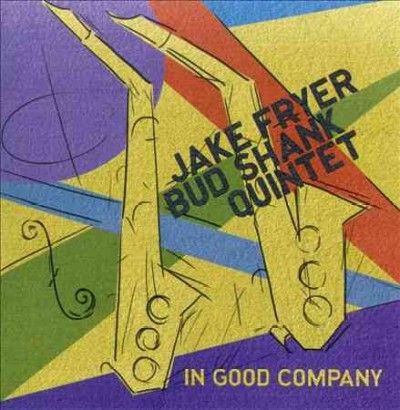 Jake Fryer - In Good Company (CD)