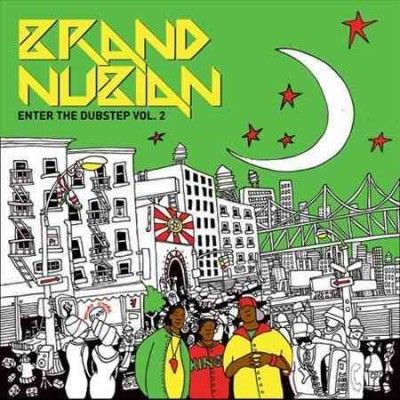 Brand Nubian - Enter The Dubstep (CD)