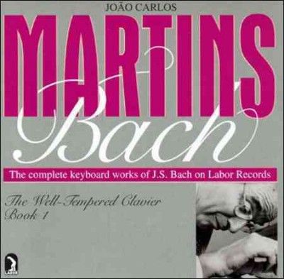 Joao Carlos Martins - Bach: Well Tempered Clavier Book 1 (CD)