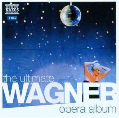 Ultimate Wagner Opera Album (CD)