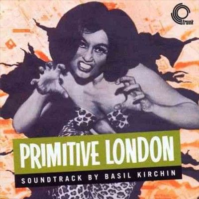 Basil Kirchin - Primitive London (CD)