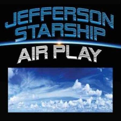 Jefferson Starship - Air Play (CD)