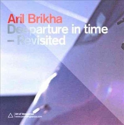 Aril Brikha - Deeparture In Time: Revisited (CD)