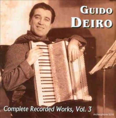 Guido Deiro - Complete Recorded Works Vol 3 (CD)