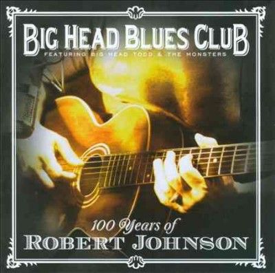 100 Years of Robert Johnson - (Import CD)