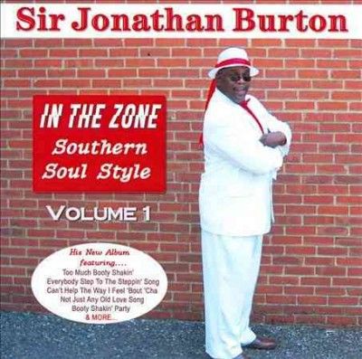 Jonathan Burton - In The Zone: Southern Soul Style Vol 1 (CD)