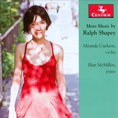 Miranda Cuckson - More Music By Ralph Shapey (CD)
