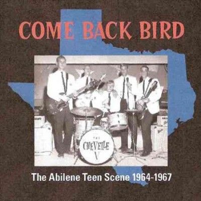 Various - Come Back Bird: Abilene Teen Scene 196 (CD)