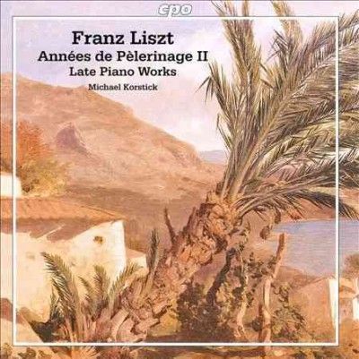 Michael Korstick - Liszt: Annees De Pelerinage Ii Late Pi (CD)