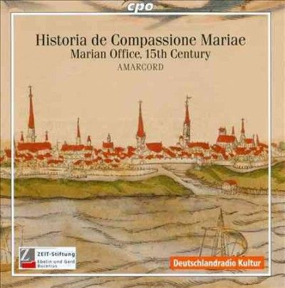 Amarcord - Historia De Compassione Mariae: Marian (CD)