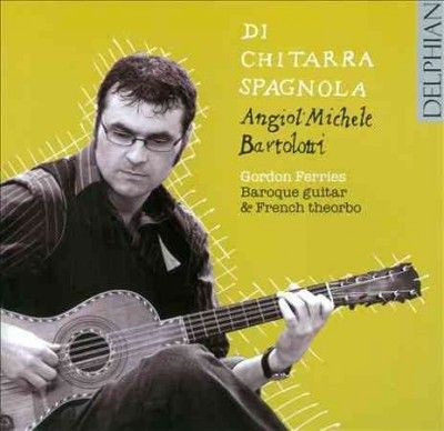 Gordon Ferries - Bartolotti: Di Chitarra Spagnola (CD)