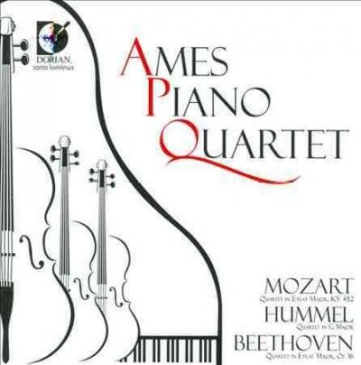 Ames Piano Quartet - Ames Piano Qt: Mozart Hummel Beethoven (CD)