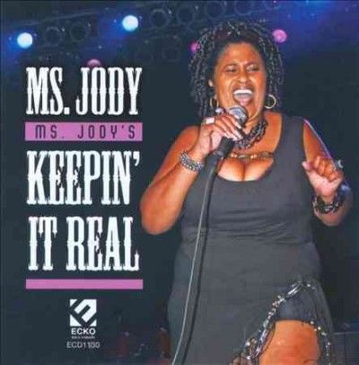 Ms. Jody - Ms. Jody's Keepin It Real (CD)