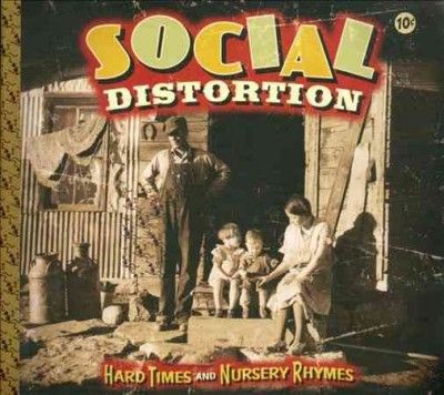 Social Distortion - Hard Times And Nursery Rhymes (CD)
