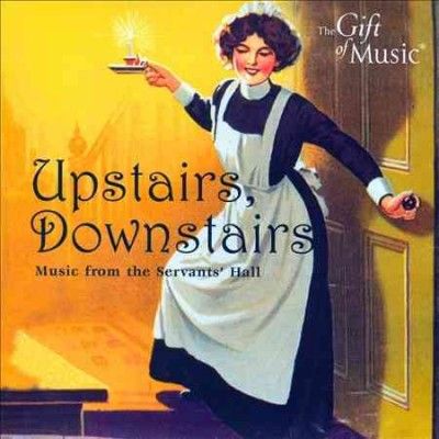 Oxford Girls' Choir - Upstairs Downstairs: Music From The Se (CD)