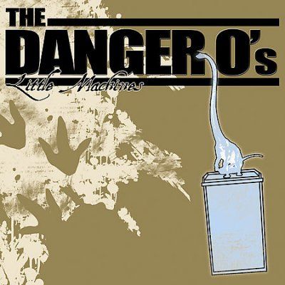 Danger O's - Little Machines (CD)