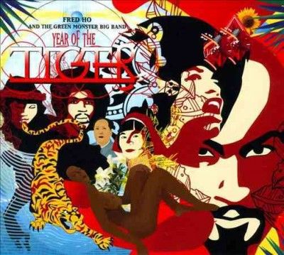 Fred &amp; The Green Ho - Year Of The Tiger: Fred Ho &amp; Green Mon (CD)