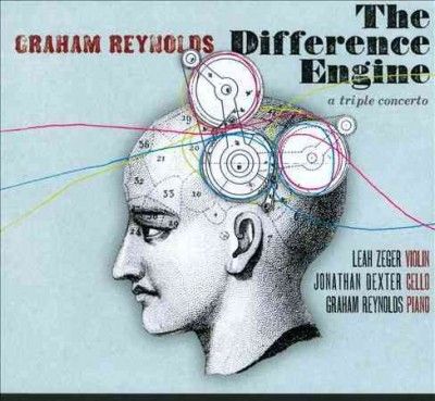 Leah Zeger - Graham Reynolds: Difference Engine Tri (CD)