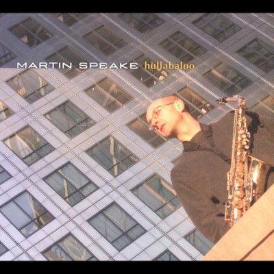 Martin Speake - Hullabaloo (CD)