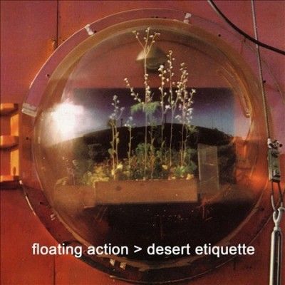 Floating Action - Desert Etiquette (CD)
