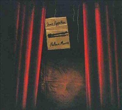 Nathan Moore - Dear Puppeteer (CD)