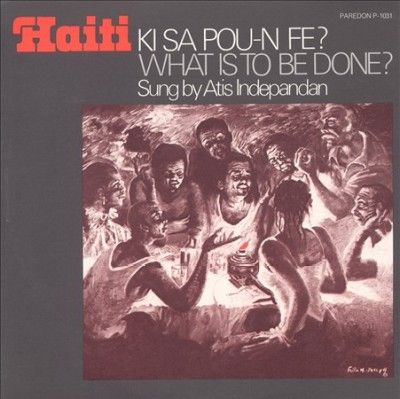 Haiti:Ki Sa Pou N Fe (What is to Be D - (Import CD)