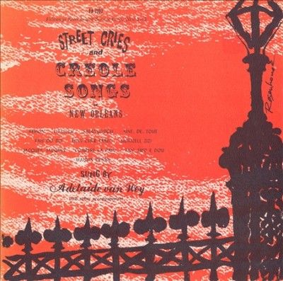 Street Cries and Creole Songs of New - (Import CD)