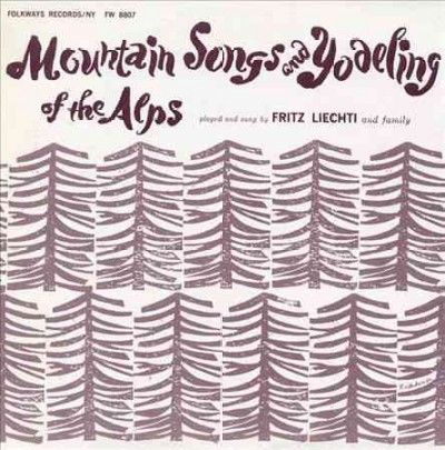 Mountain Songs and Yodeling of the Al - (Import CD)