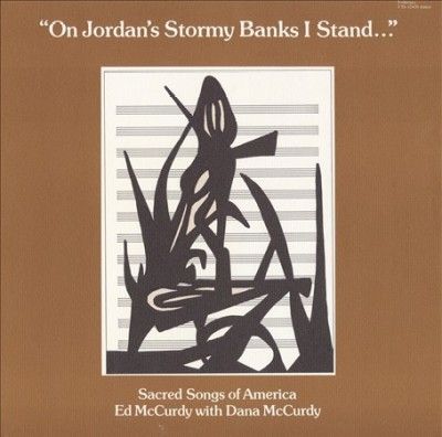 On Jordan's Stormy Banks I Stand:Sacr - (Import CD)