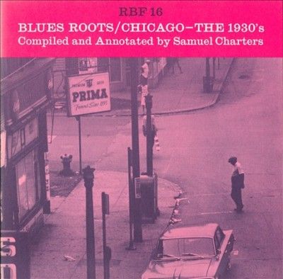 Blues Roots/Chicago:1930's - (Import CD)