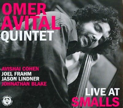 Omer Avital Group - Live At Smalls (CD)