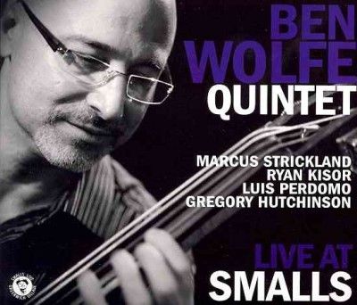 Ben Quintet Wolfe - Live At Smalls (CD)