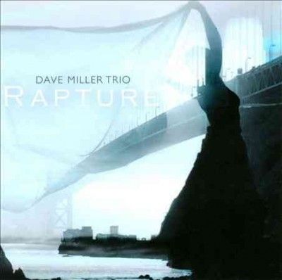 David Trio Miller - Rapture (CD)