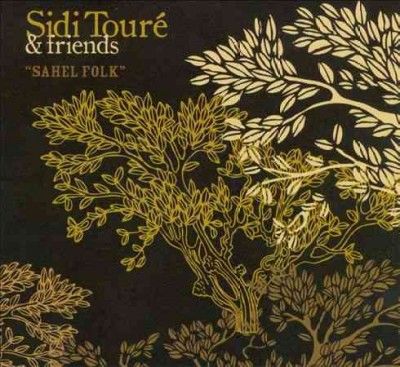 Sidi Toure - Sahel Folk (CD)