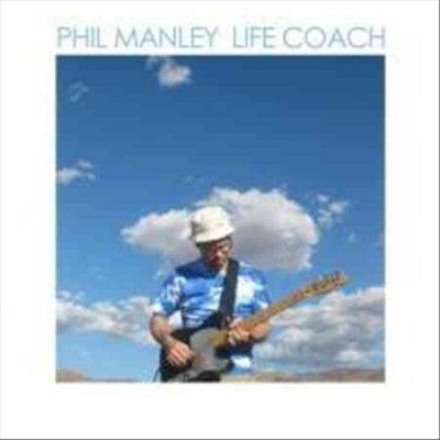 Phil Manley - Life Coach (CD)