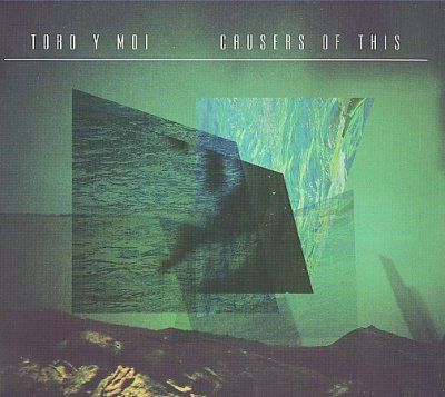 Toro Y Moi - Causers Of This (CD)