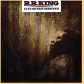 B. B. King - Live At San Quentin (CD)