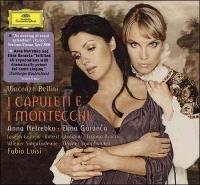 Anna Netrebko - Bellini: I Capuleti E I Montecchi (CD)