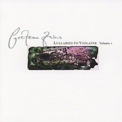 Lullabies To Violaine - Vol.1 4AD Years 82-90 (CD)