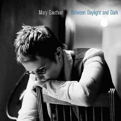 Mary Gauthier - Between Daylight And Dark (CD)