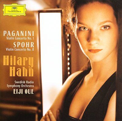 Hilary Hahn - Paganini: Violin Cto 1; Spohr: Violin Ct (CD)