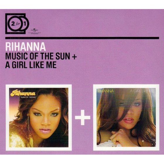 Rihanna - Music Of The Sun / A Girl Like Me (CD)