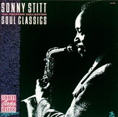 Sonny Stitt - Soul Classics (CD)