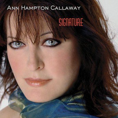 Ann Hampto Callaway - Signature (CD)