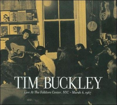 Tim Buckley - Live At The Folklore Center Nyc 1967 (CD)